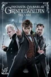 Fantastik Canavarlar: Grindelwald’ın Suçları